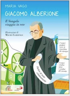 GIACOMO ALBERIONE. IL VANGELO VIAGGIA IN RETE