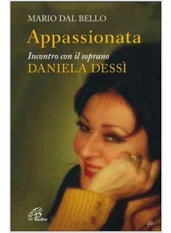 APPASSIONATA INCONTRO CON IL SOPRANO DANIELA DESSI'