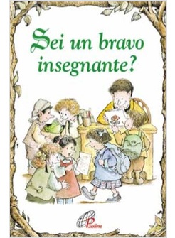 SEI UN BRAVO INSEGNANTE?