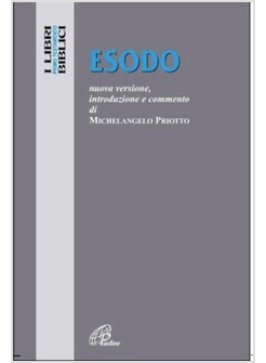 ESODO NUOVISSIMA VERSIONE, INTRODUZIONE E COMMENTO