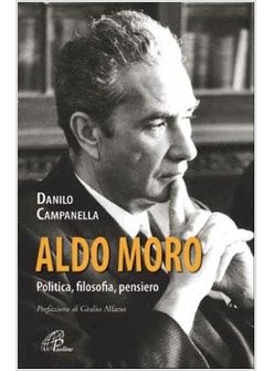 ALDO MORO POLITICA, FILOSOFIA, PENSIERO