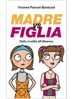 MADRE VS FIGLIA DALLA RIVALITA' ALL'ALLEANZA