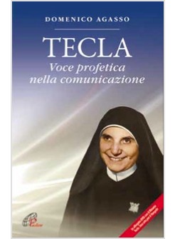 TECLA VOCE PROFETICA NELLA COMUNICAZIONE
