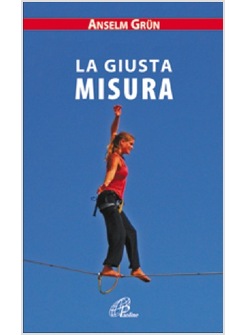 LA GIUSTA MISURA