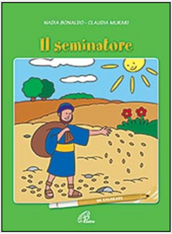 IL SEMINATORE. ALBUM DA COLORARE