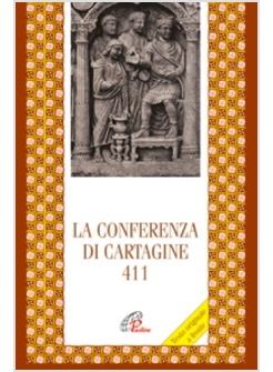 LA CONFERENZA DI CARTAGINE 411