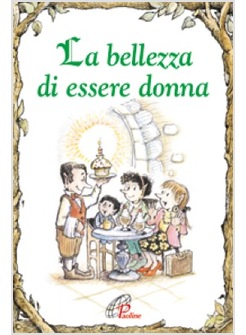LA BELLEZZA DI ESSERE DONNA 