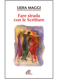 FARE STRADA CON LE SCRITTURE