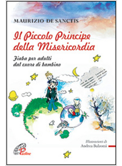 IL PICCOLO PRINCIPE DELLA MISERICORDIA 