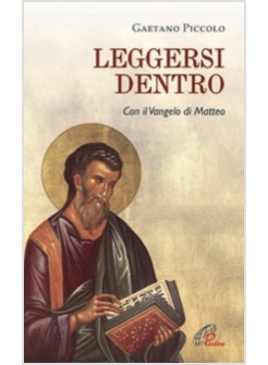 LEGGERSI DENTRO. CON IL VANGELO DI MATTEO