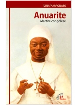 ANUARITE. MARTIRE CONGOLESE