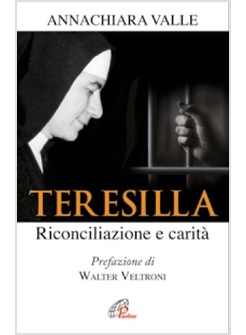 TERESILLA. RICONCILIAZIONE E CARITA'