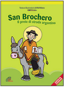 SAN BROCHERO IL PRETE DI STRADA ARGENTINO