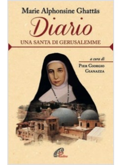 DIARIO. UNA SANTA DI GERUSALEMME