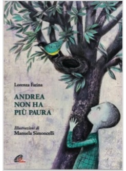 ANDREA NON HA PIU' PAURA