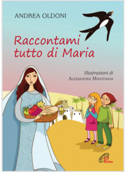 RACCONTAMI TUTTO DI MARIA