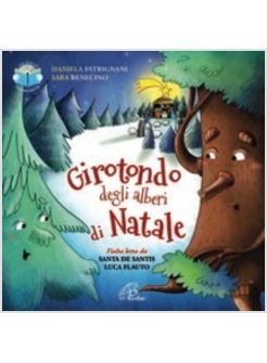 GIROTONDO DEGLI ALBERI DI NATALE FIABA LETTA DA LUCA FLAUTO