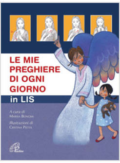 LE MIE PREGHIERE DI OGNI GIORNO IN LIS