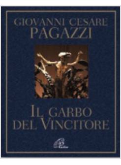 IL GARBO DEL VINCITORE