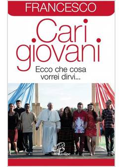 CARI GIOVANI ECCO CHE COSA VORREI DIRVI