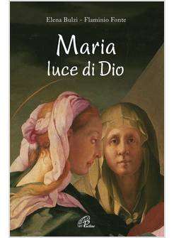 MARIA, LUCE DI DIO