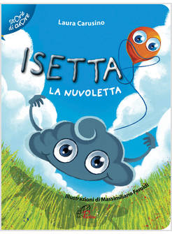ISETTA LA NUVOLETTA EDIZIONE ILLUSTRATA