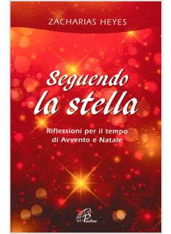 SEGUENDO LA STELLA