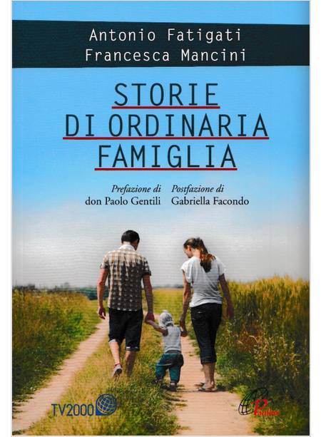 STORIE DI ORDINARIA FAMIGLIA