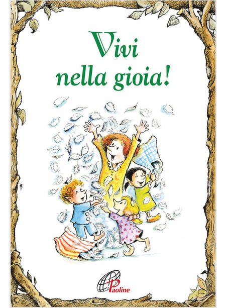 VIVI NELLA GIOIA!