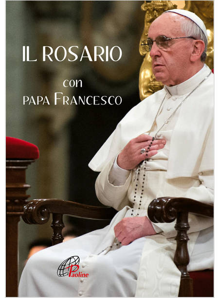 IL ROSARIO CON PAPA FRANCESCO