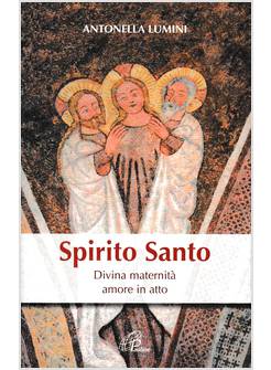 SPIRITO SANTO DIVINA MATERNITA'