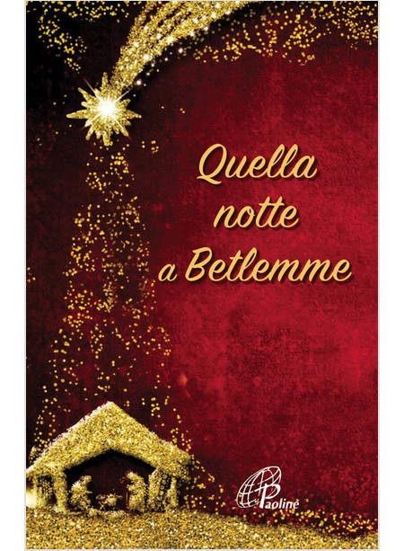 QUELLA NOTTE A BETLEMME