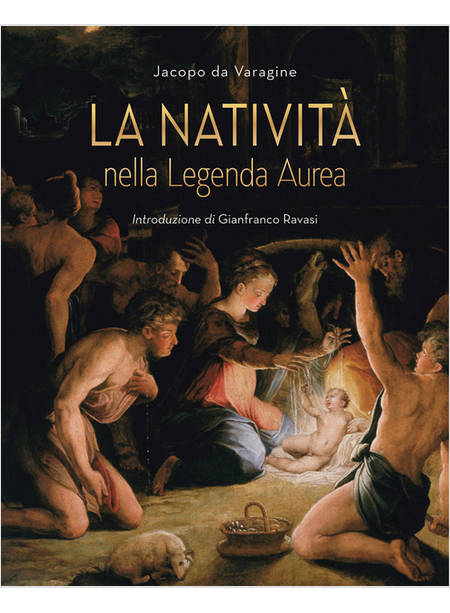 LA NATIVITA' NELLA LEGGENDA AUREA