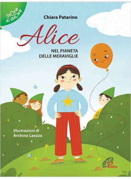 ALICE NEL PIANETA DELLE MERAVIGLIE