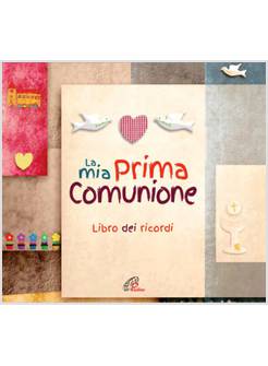 LA MIA PRIMA COMUNIONE