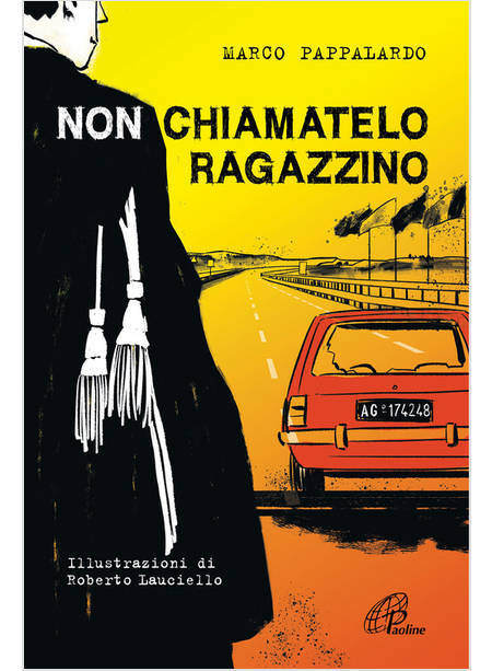 NON CHIAMATELO RAGAZZINO. ROSARIO LIVATINO, UN GIUDICE CONTRO LA MAFIA