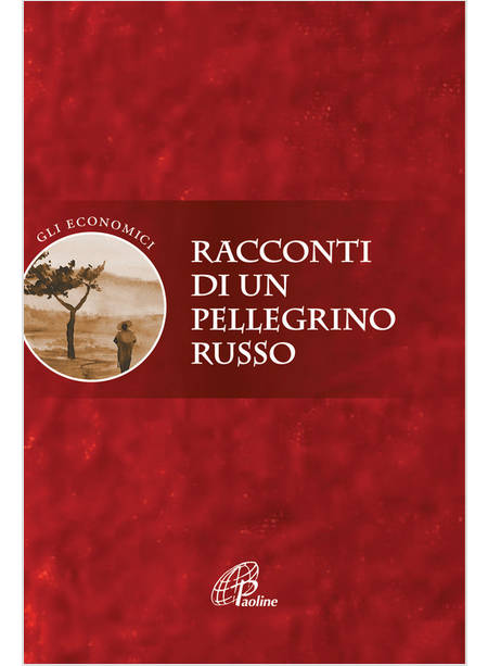 RACCONTI DI UN PELLEGRINO RUSSO