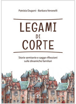 LEGAMI DI CORTE