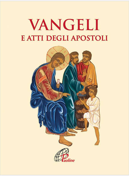 VANGELI E ATTI DEGLI APOSTOLI EDIZIONE INTEGRALE