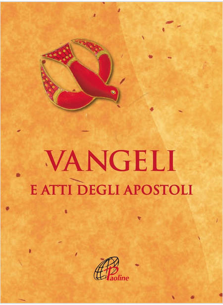 VANGELI E ATTI DEGLI APOSTOLI EDIZIONE INTEGRALE