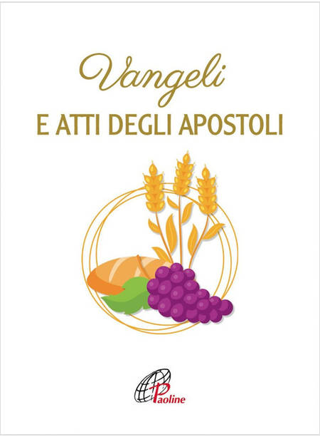 VANGELI E ATTI DEGLI APOSTOLI