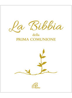 LA BIBBIA DELLA PRIMA COMUNIONE
