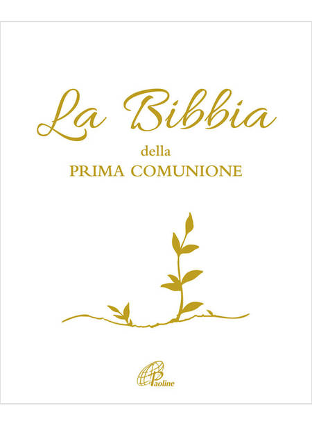 LA BIBBIA DELLA PRIMA COMUNIONE