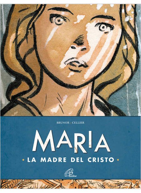 MARIA, LA MADRE DI CRISTO