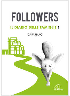 FOLLOWERS IL DIARIO DELLE FAMIGLIE 1 CAFARNAO