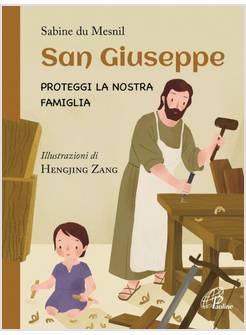 SAN GIUSEPPE PROTEGGI LA NOSTRA FAMIGLIA
