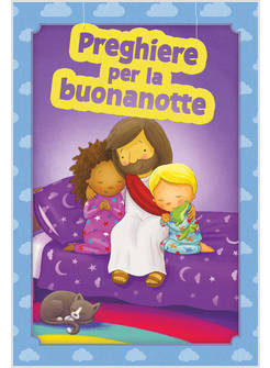 PREGHIERE PER LA BUONANOTTE