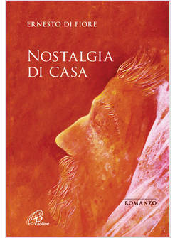 NOSTALGIA DI CASA