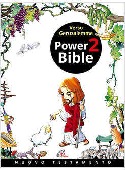 POWER BIBLE 2 VERSO GERUSALEMME