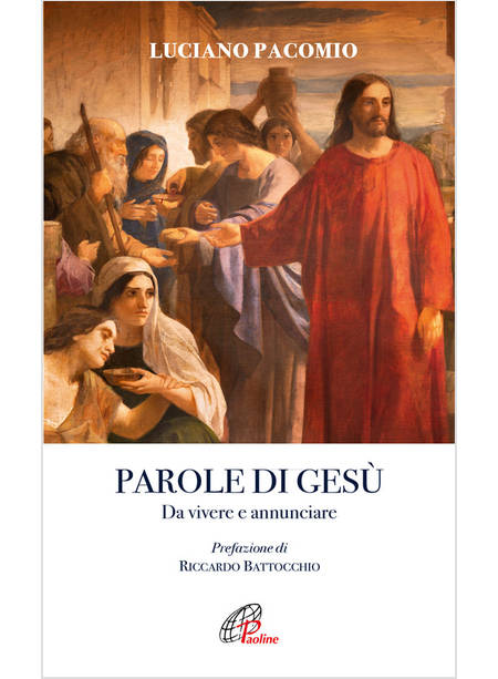 PAROLE DI GESU' DA VIVERE E ANNUNCIARE